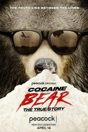 Постер к фильму Cocaine Bear: The True Story (2023)