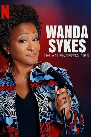 Постер к фильму Wanda Sykes: I'm an Entertainer (2023)