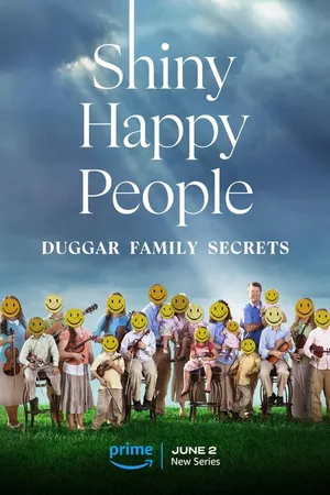 Постер к сериалу Shiny Happy People: Duggar Family Secrets (2023)