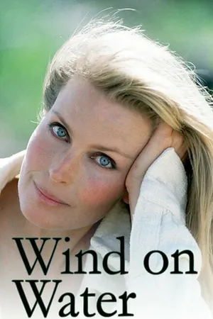 Постер к сериалу Wind on Water (1998)