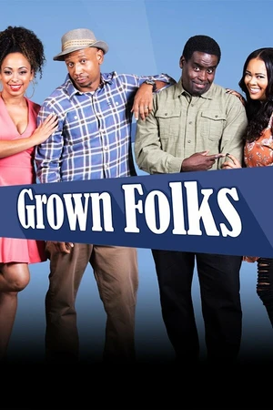 Постер к сериалу Grown Folks (2017)