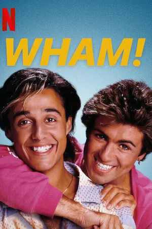 Постер к фильму Wham! (2023)