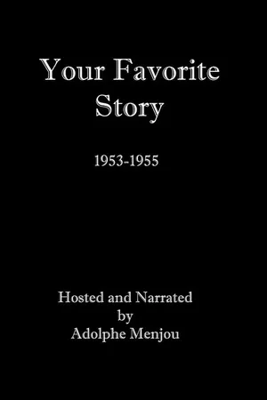 Постер к сериалу Твоя любимая история (1953 - 1955)