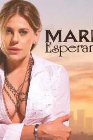 Постер к сериалу Мария Эсперанса (2007)