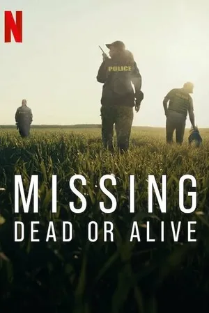 Постер к сериалу Missing: Dead or Alive? (2023)