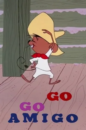 Постер к мультфильму Go Go Amigo (1965)