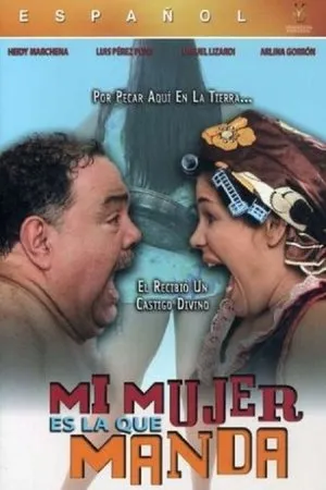 Постер к фильму Mi mujer es la que manda (2005)