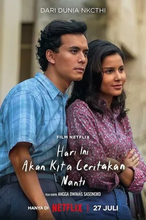 Постер к фильму Hari Ini Akan Kita Ceritakan Nanti (2023)