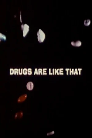 Постер к фильму Drugs Are Like That (1969)