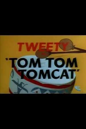 Постер к мультфильму Tom Tom Tomcat (1953)