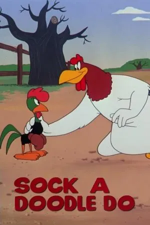 Постер к мультфильму Sock a Doodle Do (1952)