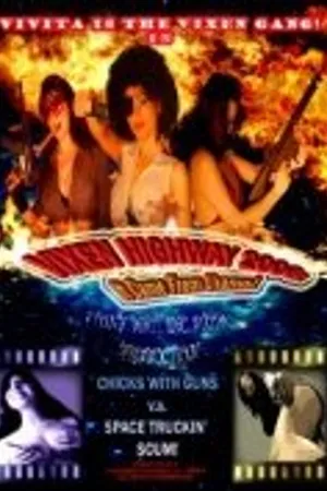 Постер к фильму Vixen Highway 2006: It Came from Uranus! (2010)