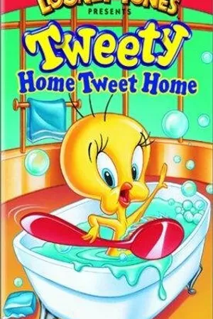 Постер к мультфильму Home, Tweet Home (1950)