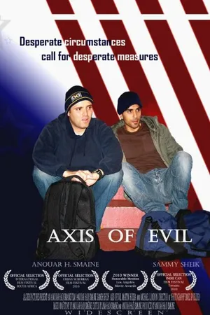 Постер к фильму Axis of Evil (2010)