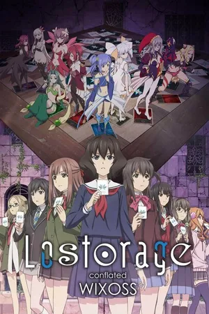 Постер к аниме Лострейдж: Объединение WIXOSS (2018)