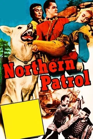 Постер к фильму Northern Patrol (1953)