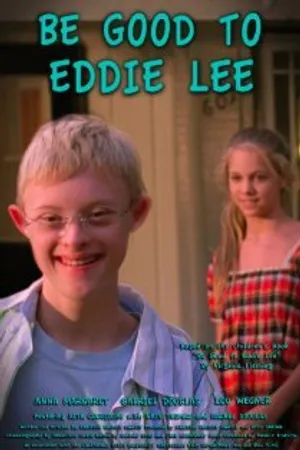 Постер к фильму Be Good to Eddie Lee (2010)