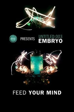 Постер к фильму Untitled: 003-Embryo (2002)