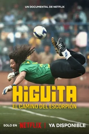 Постер к фильму Higuita: El camino del Escorpión (2023)