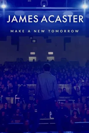 Постер к фильму James Acaster: Make a New Tomorrow (2021)