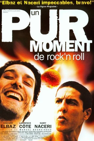 Постер к фильму Чистое мгновение рок-н-ролла (1999)