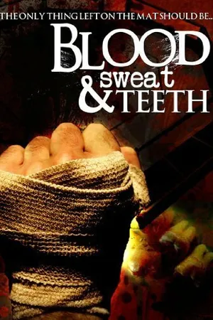 Постер к фильму Blood, Sweat & Teeth (2000)