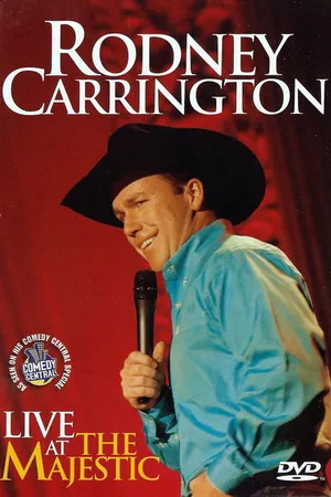 Постер к фильму Rodney Carrington: Live at the Majestic (2007)