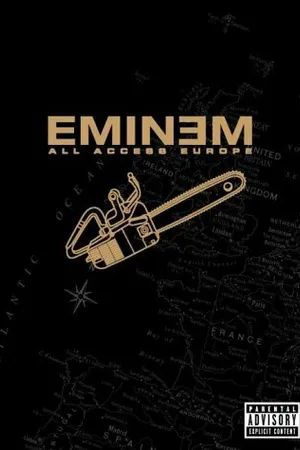 Постер к фильму Eminem: All Access Europe (2002)