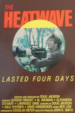 Постер к фильму The Heatwave Lasted Four Days (1975)