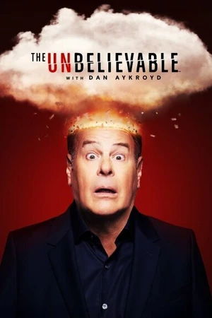 Постер к сериалу Невероятное с Дэном Эйкройдом (2023)