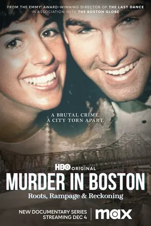 Постер к сериалу Murder in Boston: Roots, Rampage, and Reckoning (2023)