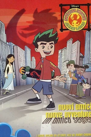 Постер к мультсериалу Американский дракон: Джейк Лонг (2005 - 2007)