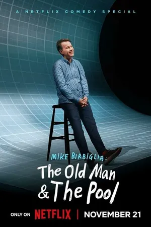 Постер к фильму Mike Birbiglia: The Old Man and the Pool (2023)