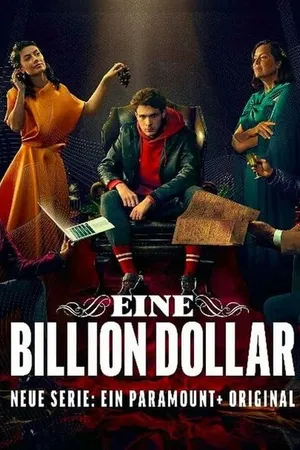Постер к сериалу Триллион долларов (2023)