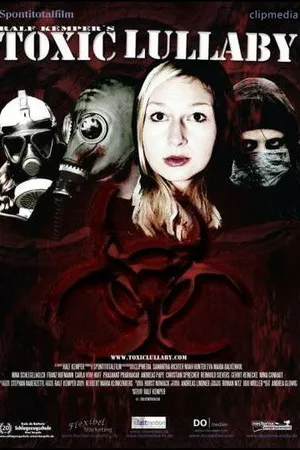 Постер к фильму Токсичная колыбельная (2010)