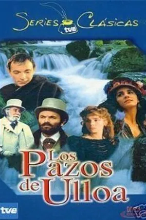 Постер к сериалу Los pazos de Ulloa (1985)