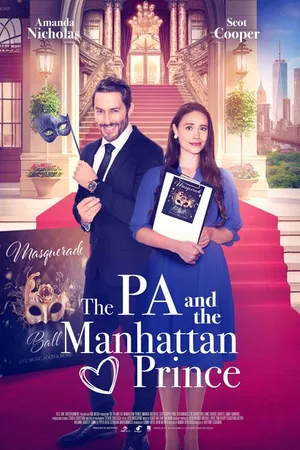 Постер к фильму The PA and the Manhattan Prince (2024)