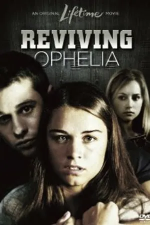 Постер к фильму Reviving Ophelia (2010)