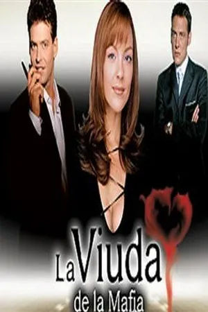 Постер к сериалу Вдова мафии (2004)