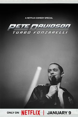 Постер к фильму Pete Davidson: Turbo Fonzarelli (2024)
