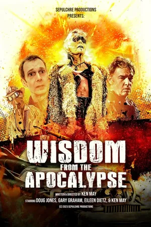 Постер к фильму Wisdom from the Apocalypse (2023)