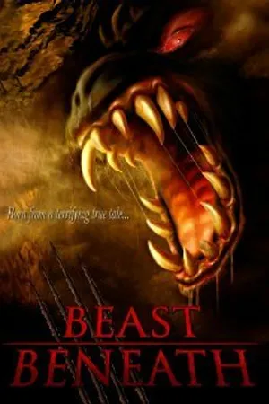Постер к фильму Beast Beneath (2011)