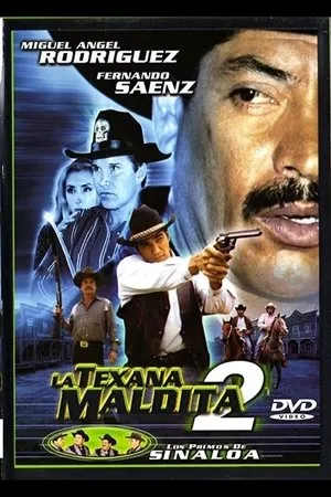 Постер к фильму La texana maldita 2 (2002)