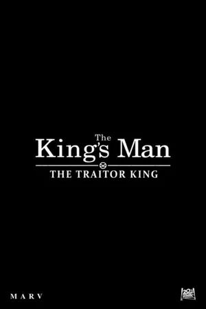 Постер к фильму King’s Man: Монарх-предатель (-)
