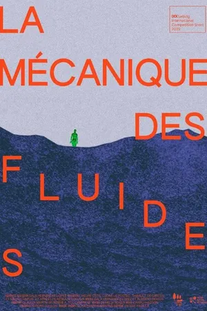 Постер к фильму La mécanique des fluides (2022)