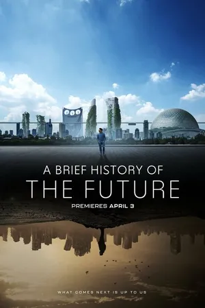 Постер к сериалу A Brief History of the Future (2024)