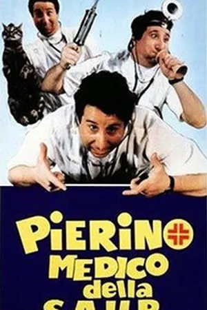 Постер к фильму Пьерино, врач из государственной больницы (1981)