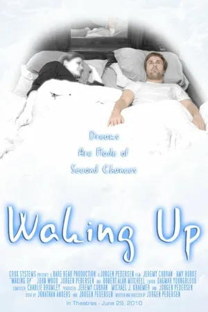 Постер к фильму Waking Up (2010)