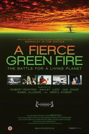 Постер к фильму A Fierce Green Fire (2012)