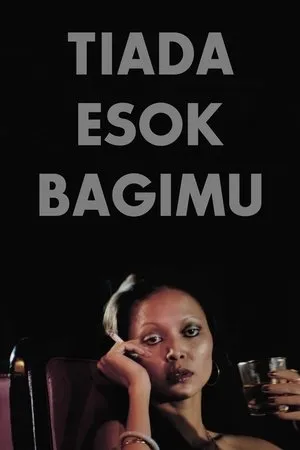 Постер к фильму Tiada esok bagimu (1980)